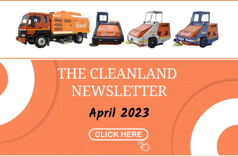 Cleanland Sweeping Machine April Newsletter 2023