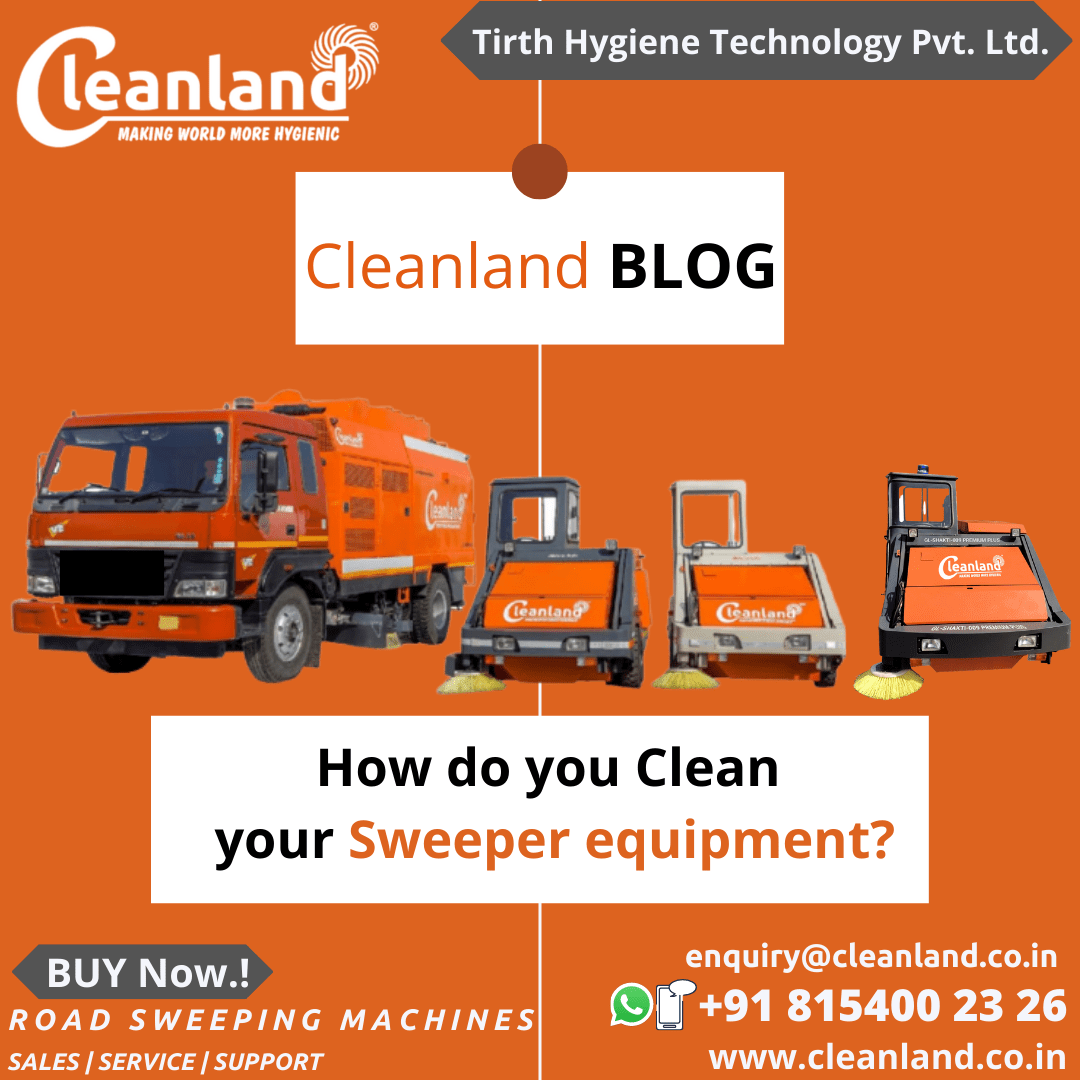 How do you Clean your Sweeper equipment?